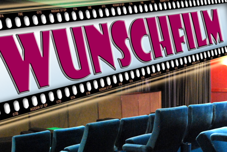 Wunschfilm im Kino D